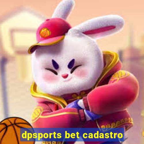 dpsports bet cadastro